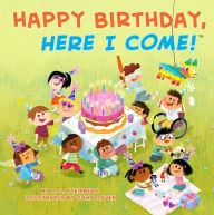 Title: Happy Birthday, Here I Come!, Author: D. J. Steinberg