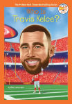 Alternative view 1 of Who Is Travis Kelce?