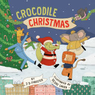 Title: Crocodile Christmas, Author: J. D. Forester