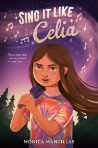 Title: Sing It Like Celia, Author: Mónica Mancillas