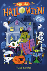 Title: Ha Ha Halloween!: A Lift-the-Flap Joke Book!, Author: Jill Howarth