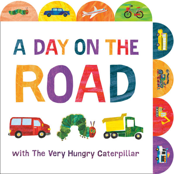 A Day on The Road with Very Hungry Caterpillar: Tabbed Board Book