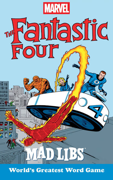 Marvel's The Fantastic Four Mad Libs: World's Greatest Word Game