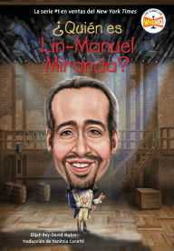 Free download ebook german ¿Quién es Lin-Manuel Miranda? (Who Is Lin-Manuel Miranda? Spanish Edition) 9780593891223 English version by Elijah Rey-David Matos, Who HQ, David Malan, Yanitzia Canetti