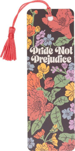 Pride Not Prejudice Bookmark