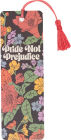 Alternative view 2 of Pride Not Prejudice Bookmark