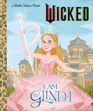 Title: I Am Glinda (Universal Pictures Wicked), Author: Mary Man-Kong