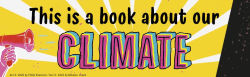 Alternative view 4 of Climate Is Just the Start