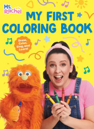 Spanish ebook free download My First Coloring Book (Ms. Rachel) ePub 9780593897614 by Ms. Rachel, Monique Dong (English Edition)