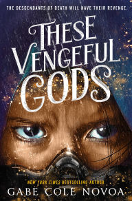 Free audio books to download mp3 These Vengeful Gods (English literature) by Gabe Cole Novoa  9780593898130