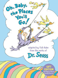 Free download ebooks english Oh, Baby, the Places You'll Go! Gift Edition: With Pages to Record Reading Memories 9780593899045 PDB in English