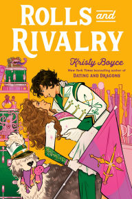 Title: Rolls and Rivalry, Author: Kristy Boyce