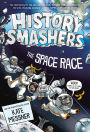 History Smashers: The Space Race