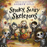 Title: Spooky, Scary Skeletons, Author: Andrew Gold