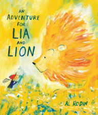 Title: An Adventure for Lia and Lion, Author: Al Rodin