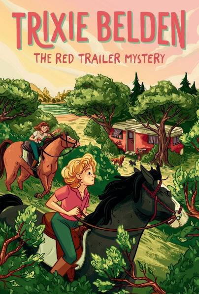 The Red Trailer Mystery: Trixie Belden