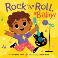 Title: Rock 'n' Roll, Baby!, Author: David McMullin