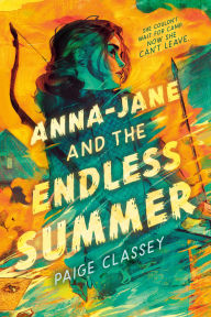 Title: Anna-Jane and the Endless Summer, Author: Paige Classey