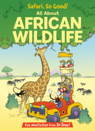 Title: Safari, So Good! All About African Wildlife, Author: Bonnie Worth