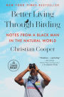 Better Living Through Birding: Notes from a Black Man in the Natural World