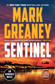 Title: Sentinel, Author: Mark Greaney
