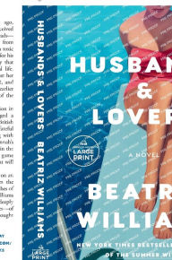 Title: Husbands and Lovers, Author: Beatriz Williams