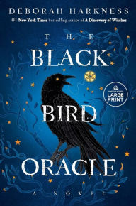 Title: The Black Bird Oracle (All Souls Series #5), Author: Deborah Harkness