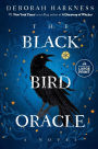 The Black Bird Oracle (All Souls Series #5)