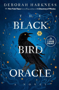 Title: The Black Bird Oracle (All Souls Series #5), Author: Deborah Harkness