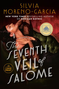 Title: The Seventh Veil of Salome, Author: Silvia Moreno-Garcia