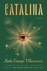 Title: Catalina: A Novel, Author: Karla Cornejo Villavicencio