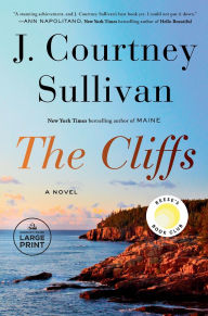 Title: The Cliffs: A novel, Author: J. Courtney Sullivan