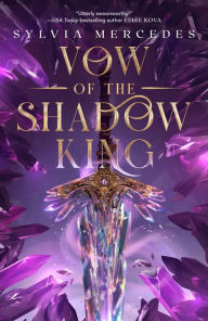 Title: Vow of the Shadow King, Author: Sylvia Mercedes