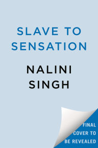 Title: Slave to Sensation, Author: Nalini Singh