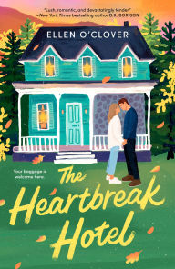 Title: The Heartbreak Hotel, Author: Ellen O'Clover