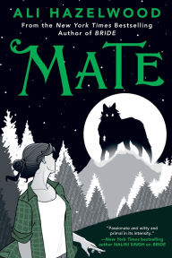 Title: Mate, Author: Ali Hazelwood
