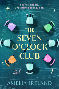 Title: The Seven O'Clock Club, Author: Amelia Ireland