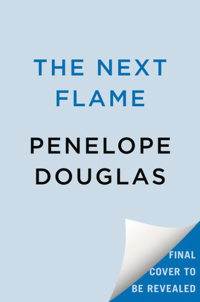 The Next Flame: Includes the Fall Away Novellas Aflame and Next to Never