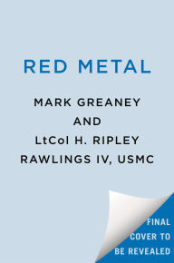 Title: Red Metal, Author: Mark Greaney