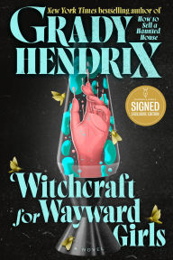 Witchcraft for Wayward Girls (Signed B&N Exclusive Edition)