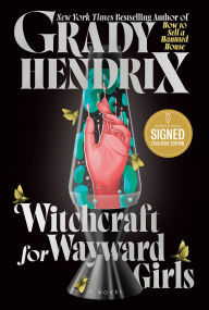 Witchcraft for Wayward Girls (Signed B&N Exclusive Edition)