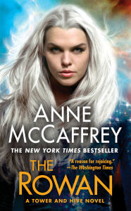 Title: The Rowan, Author: Anne McCaffrey