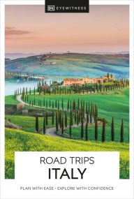 Title: DK Eyewitness Road Trips Italy, Author: DK Eyewitness