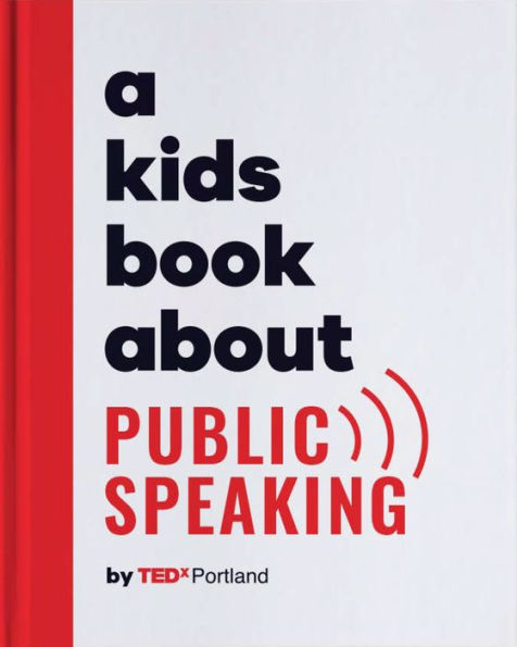 A Kids Book About Public Speaking