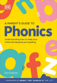 Title: DK Super Phonics A Parent's Guide to Phonics, Author: DK