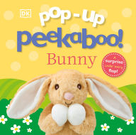 Title: Pop-Up Peekaboo! Bunny: A surprise under every flap!, Author: DK