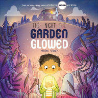 Title: The Night the Garden Glowed, Author: Brendan Kearney