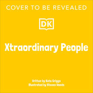 Title: Xtraordinary People, Author: Kate Griggs