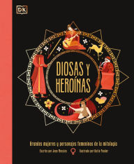 Title: Diosas y heroínas (Goddesses and Heroines), Author: Jean Menzies