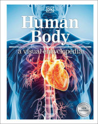 Title: Human Body A Visual Encyclopedia, Author: DK